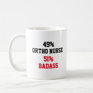Mug Infirmière Ortho Badass