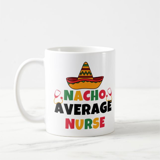 Mug Infirmière pas moyenne drôle Cinco De Mayo (Gauche)
