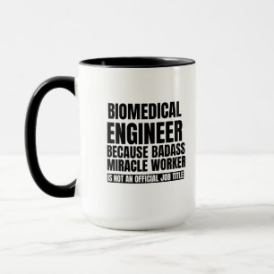 Mug Ingénieur biomédical à cause du travailleur mir
