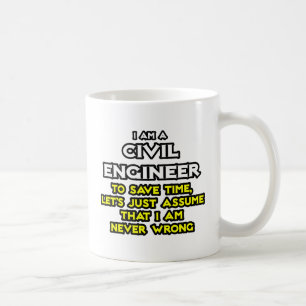Mug Ingénieur Civil...Supposons Que Je Ne Me Trompe J