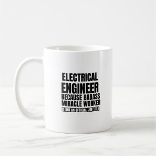 Mug Ingénieur électrique parce que travailleur mirac
