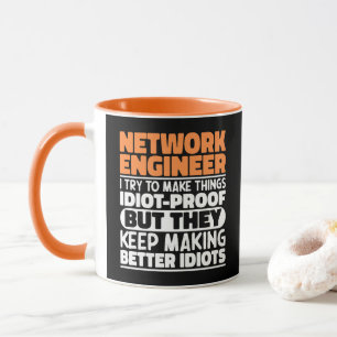 Mug Ingénieur Réseau J'Essaie De Rendre Les Choses Dit