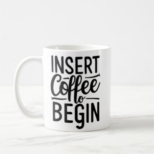 Mug insérer du café pour commencer