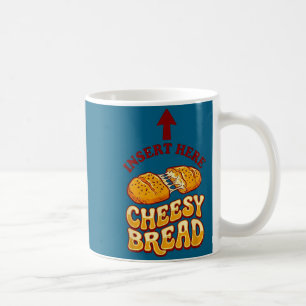 Mug Insérer une chemise de pain fromage drôle amateur 