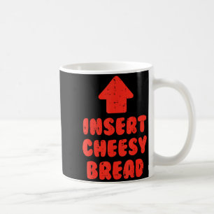 Mug Insérer une citation drôle de pain au fromage amat