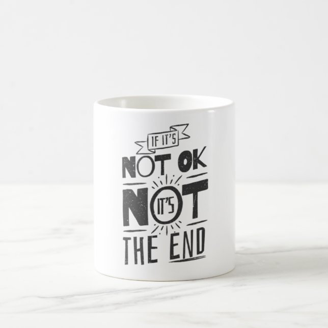 Mug Inspirant Pas Ok Pas La Fin Motivationnel (Centre)