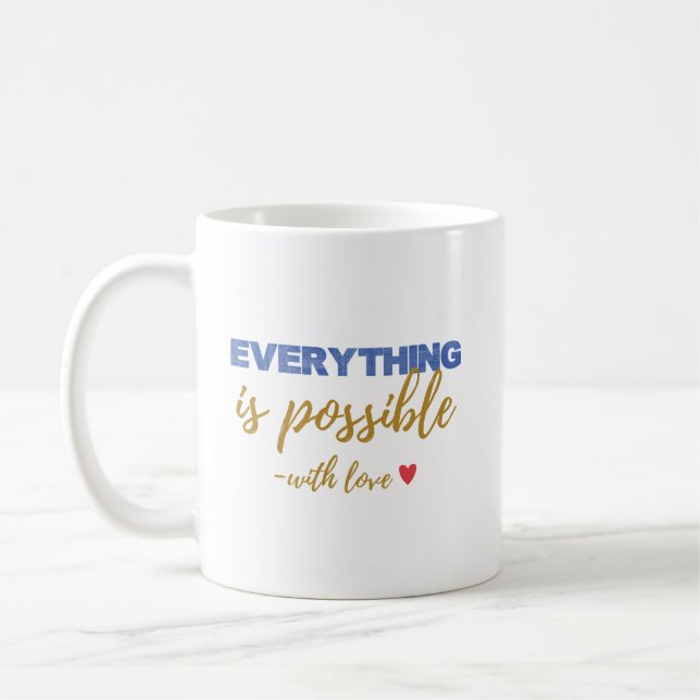 Mug Inspirant « Tout Est Possible » (Gauche)