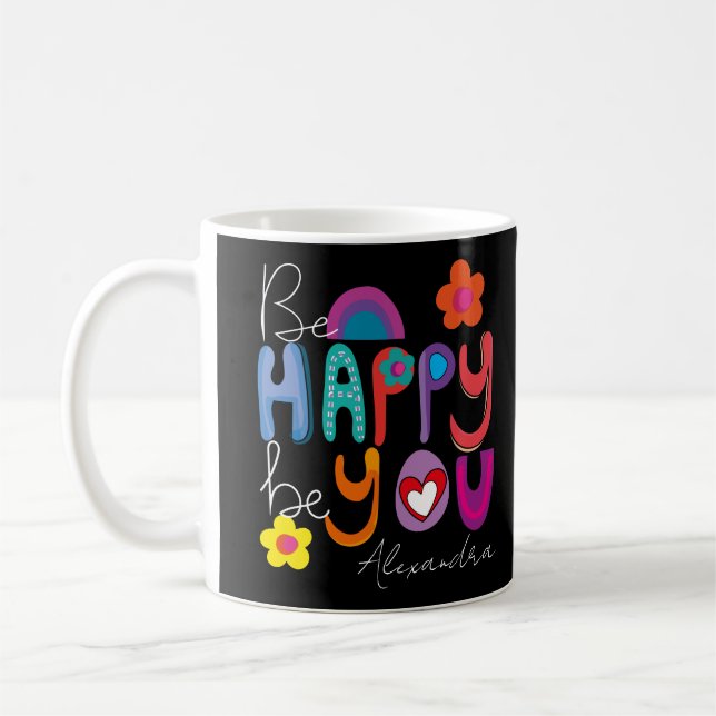 Mug Inspirationnel coloré Soyez Heureux Soyez Personna (Gauche)