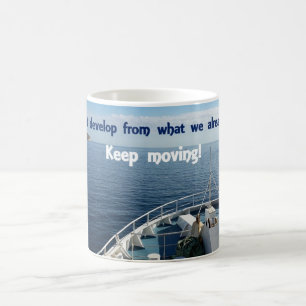 Mug Inspirationnel - Continuez à bouger !