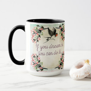 Mug Inspirationnel Si Vous Rêvez L'Aquarelle