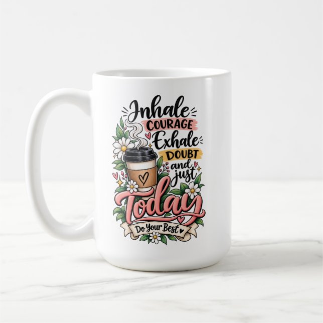 Mug Inspirez du Courage, Expirez le Doute (Gauche)