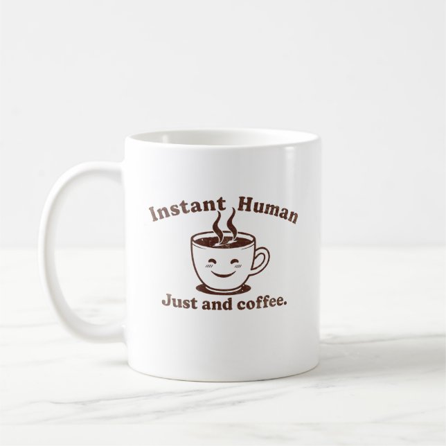 Mug Instant humain juste ajouter du café (Gauche)