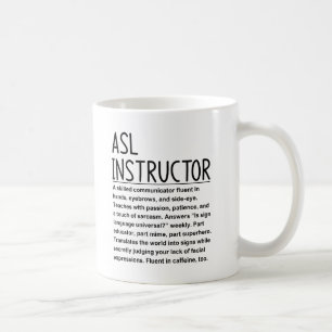 Mug Instructrice de langue des signes américaine