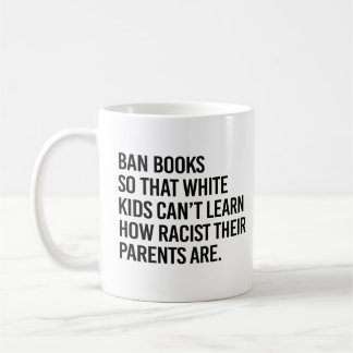 Mug Interdire les livres pour que les enfants blancs n