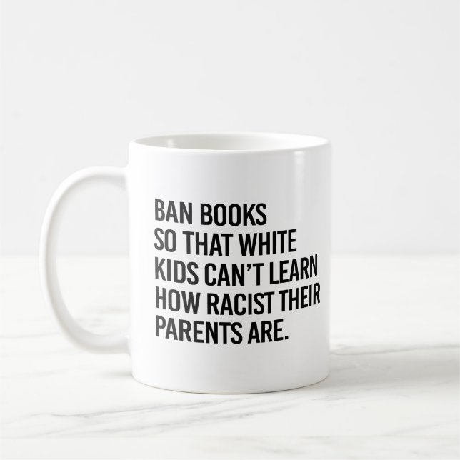 Mug Interdire les livres pour que les enfants blancs n (Gauche)