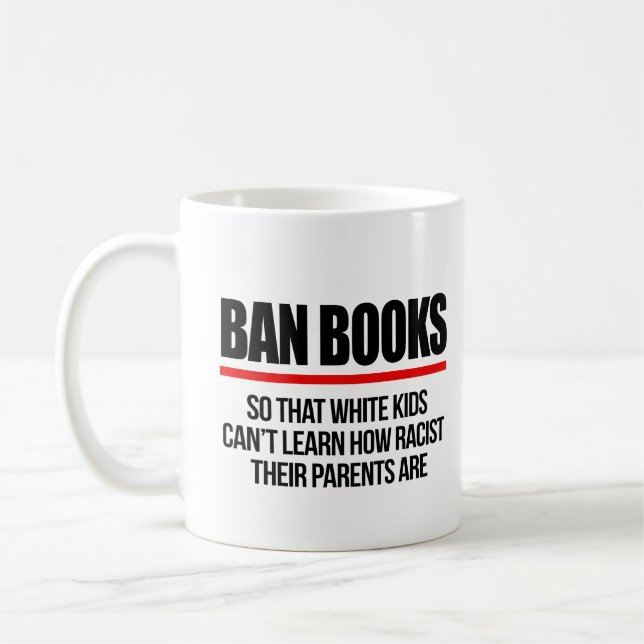Mug Interdire les livres pour que les enfants blancs n (Gauche)