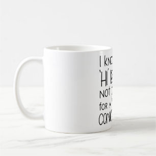 Mug Introvert Humour - Je ne suis pas prêt pour la con