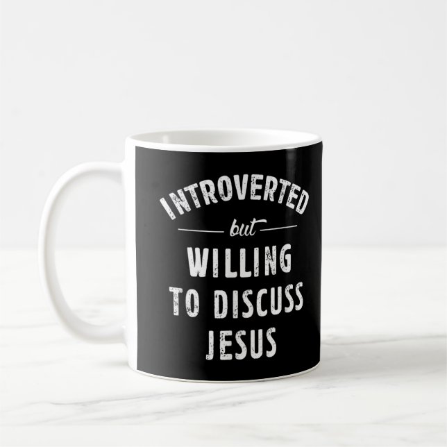 Mug Introverted Mais Prêt À Discuter De Jésus (Gauche)
