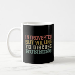 Mug Introverted Mais Prêt À Discuter De Maratho En Cou