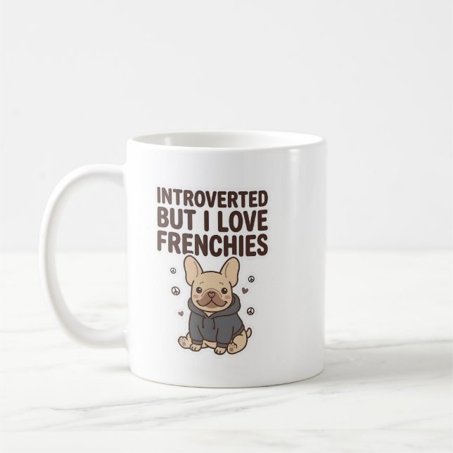 Mug Introverti Mais J'adore Les Designs Mignons De Fre (Gauche)