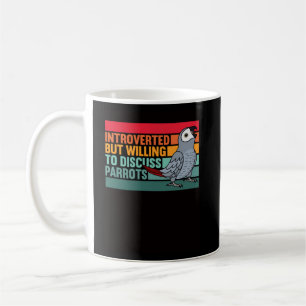 Mug Introverti, mais perroquets Gray Africain