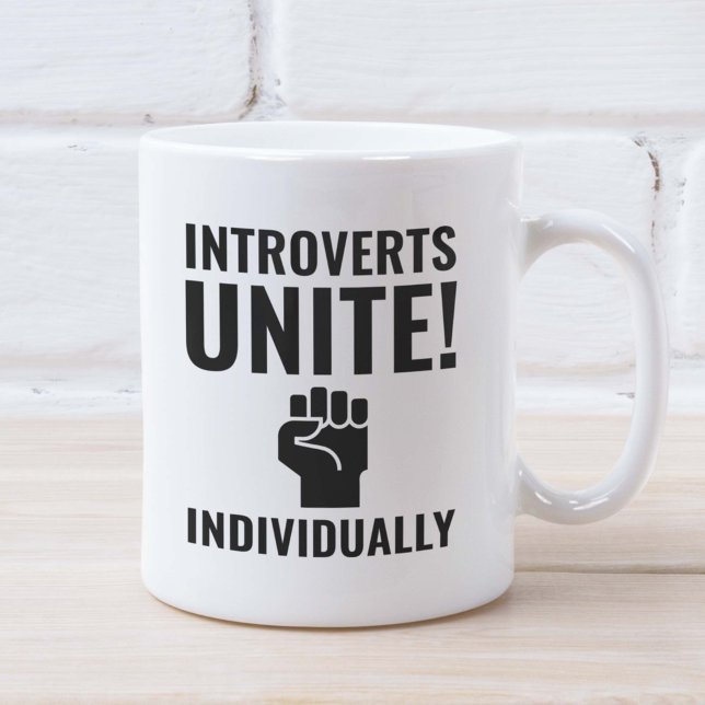 Mug Introvertis Unite Individuellement (Introverts Unite Individually Mug)