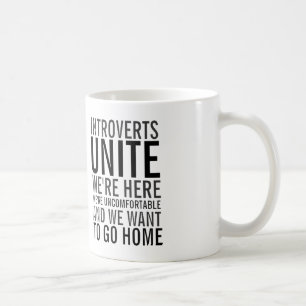 Mug Introverts unissent - nous voulons rentrer à la