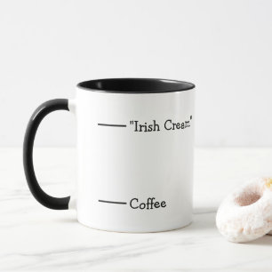 Mug Irish Cream Coffee Silly Funny Plaisanterie Alcool