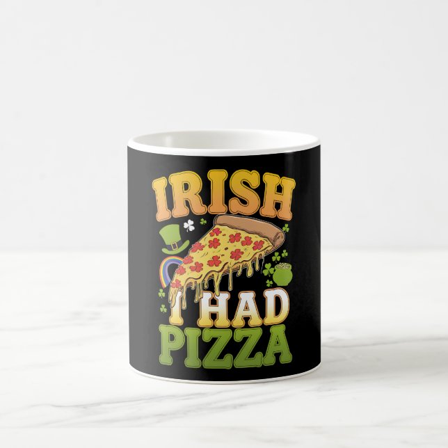 Mug Irlandais J'avais de la pizza Amoureux drôles de l (Centre)