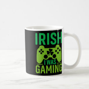 Mug Irlandais Je Jouais Drôle Jour de la Saint Patrick