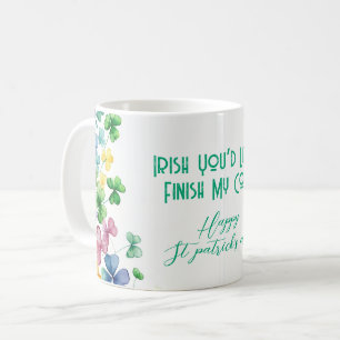 Mug Irlandais Vous me laisseriez finir mon café