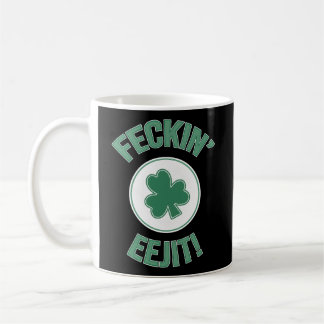 Mug Irlande Feckin Eejit Slang