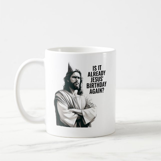Mug Is it already Jesus Birthday? - Funny Jesus Meme (Gauche)