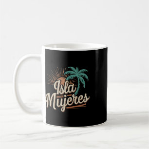 Mug Isla Mujeres Mexique Vacances Souvenirs Famille Va