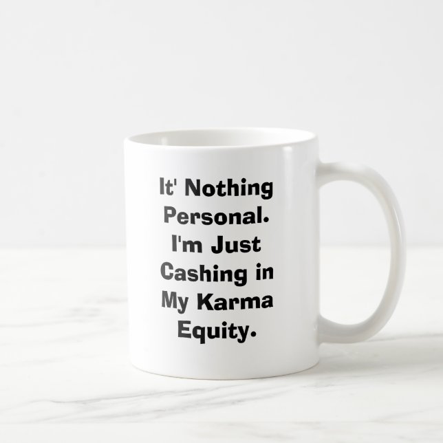 Mug It rien Personal.I AM encaissant juste dedans mon (Droite)