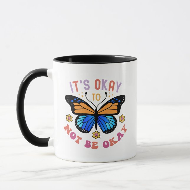 Mug "It's Okay To Not Be Okay" Positive Quote (Gauche)