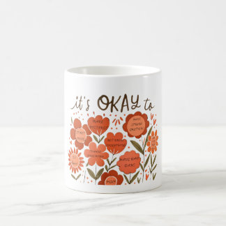 Mug it's OKAY to – Retro Positivity Floral Design