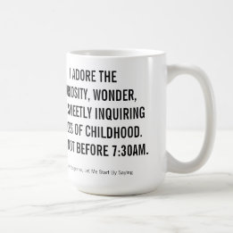 Mug J'adore des choses après 730am