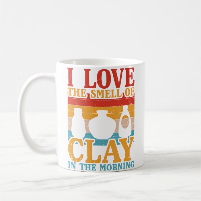 Mug J'adore L'odeur De L'argile Au Matin Drôle Pott (Gauche)