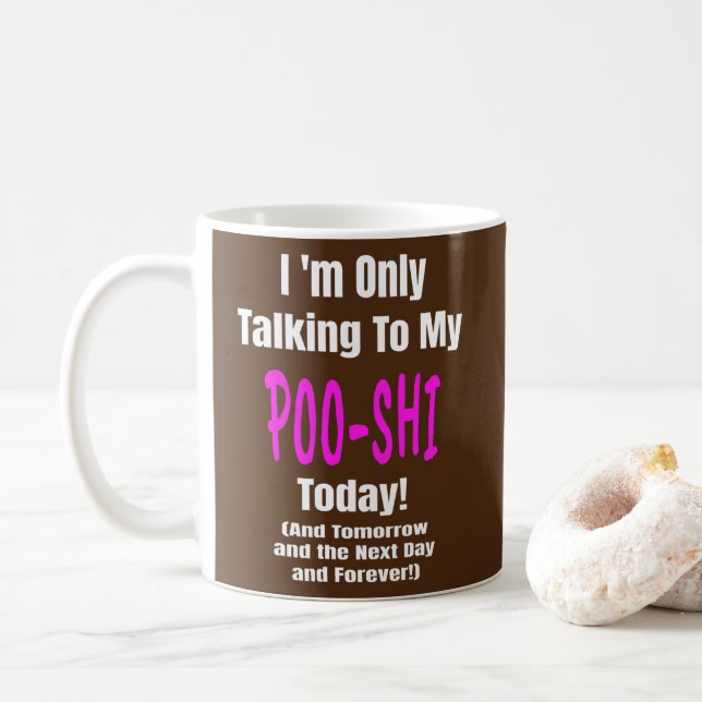 Mug J'adore mon POO SHI Chien Citer Propriétaire Cadea (Avec donut)