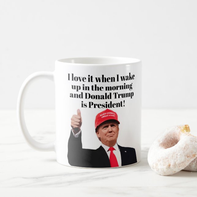 Mug J'adore quand je réveille Donald Trump est préside (Avec donut)