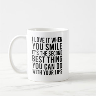 Mug J'adore quand vous souriez drôle et coquin pour la