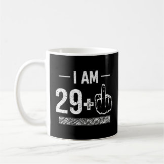 Mug J'ai 29 ans plus 1 30e anniversaire