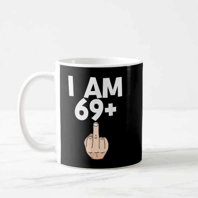 Mug J'ai 69 ans plus 1 Funny 70th Birthday Gift (Gauche)