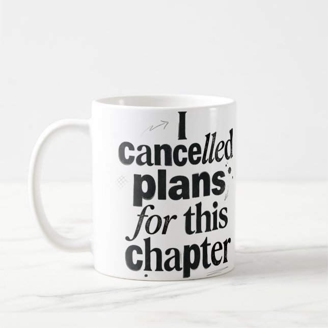 Mug "J'ai annulé des plans pour ce chapitre" — Livre d (Gauche)