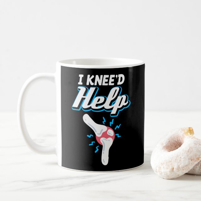 Mug J'Ai Besoin D'Aide Chirurgie De Remplacement Du Ge (Avec donut)