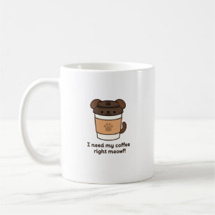 Mug J'Ai Besoin De Mon Café À Droite Woof ! - Coupe de