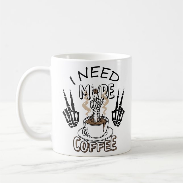 Mug J'ai besoin de plus de t-shirt vêtements esthétiqu (Gauche)