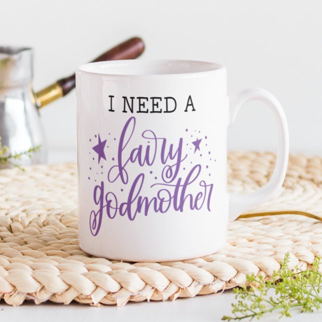 Mug J'Ai Besoin D'Une Proposition De Fée-Mère Baptême (Créateur téléchargé)