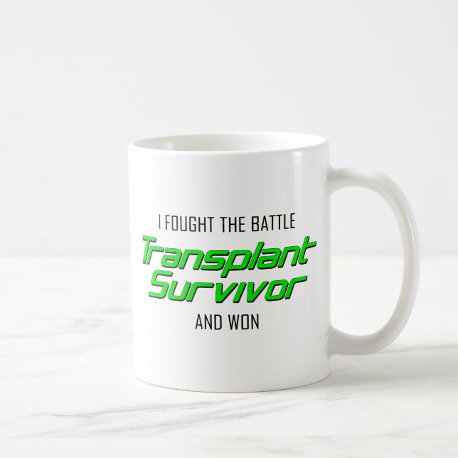 Mug J'ai combattu et gagné. Transplant Survivant. (Droite)